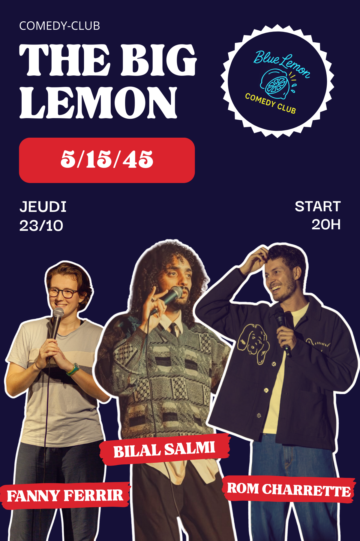 Stand-up - The Big Lemon - 5/15/45 Fanny Ferrir, Bilal Salmi & Rom Charrette